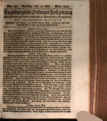 Augsburgische Ordinari Postzeitung von Staats-, gelehrten, historisch- u. ökonomischen Neuigkeiten (Augsburger Postzeitung) Samstag 19. Februar 1814