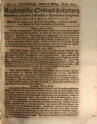 Augsburgische Ordinari Postzeitung von Staats-, gelehrten, historisch- u. ökonomischen Neuigkeiten (Augsburger Postzeitung) Donnerstag 17. März 1814