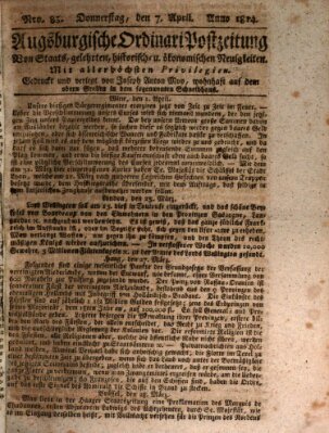 Augsburgische Ordinari Postzeitung von Staats-, gelehrten, historisch- u. ökonomischen Neuigkeiten (Augsburger Postzeitung) Donnerstag 7. April 1814