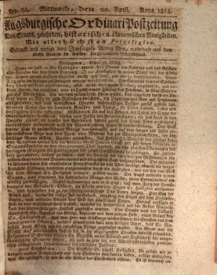 Augsburgische Ordinari Postzeitung von Staats-, gelehrten, historisch- u. ökonomischen Neuigkeiten (Augsburger Postzeitung) Mittwoch 20. April 1814