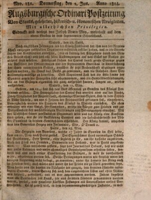 Augsburgische Ordinari Postzeitung von Staats-, gelehrten, historisch- u. ökonomischen Neuigkeiten (Augsburger Postzeitung) Donnerstag 2. Juni 1814