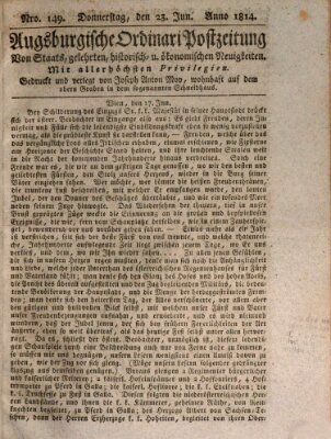 Augsburgische Ordinari Postzeitung von Staats-, gelehrten, historisch- u. ökonomischen Neuigkeiten (Augsburger Postzeitung) Donnerstag 23. Juni 1814