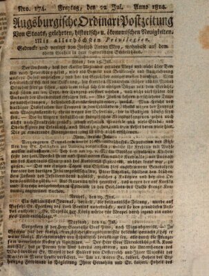 Augsburgische Ordinari Postzeitung von Staats-, gelehrten, historisch- u. ökonomischen Neuigkeiten (Augsburger Postzeitung) Freitag 22. Juli 1814