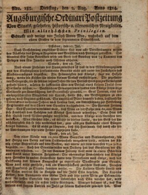 Augsburgische Ordinari Postzeitung von Staats-, gelehrten, historisch- u. ökonomischen Neuigkeiten (Augsburger Postzeitung) Dienstag 2. August 1814