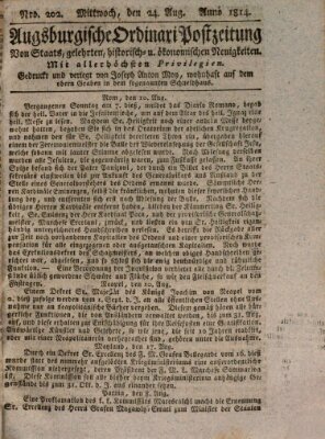 Augsburgische Ordinari Postzeitung von Staats-, gelehrten, historisch- u. ökonomischen Neuigkeiten (Augsburger Postzeitung) Mittwoch 24. August 1814