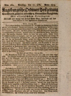 Augsburgische Ordinari Postzeitung von Staats-, gelehrten, historisch- u. ökonomischen Neuigkeiten (Augsburger Postzeitung) Montag 31. Oktober 1814