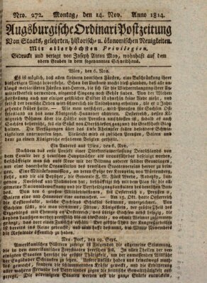 Augsburgische Ordinari Postzeitung von Staats-, gelehrten, historisch- u. ökonomischen Neuigkeiten (Augsburger Postzeitung) Montag 14. November 1814