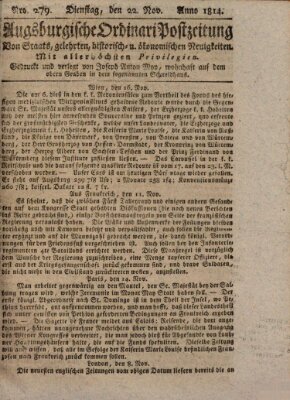 Augsburgische Ordinari Postzeitung von Staats-, gelehrten, historisch- u. ökonomischen Neuigkeiten (Augsburger Postzeitung) Dienstag 22. November 1814