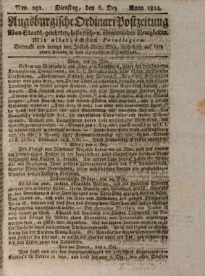 Augsburgische Ordinari Postzeitung von Staats-, gelehrten, historisch- u. ökonomischen Neuigkeiten (Augsburger Postzeitung) Dienstag 6. Dezember 1814