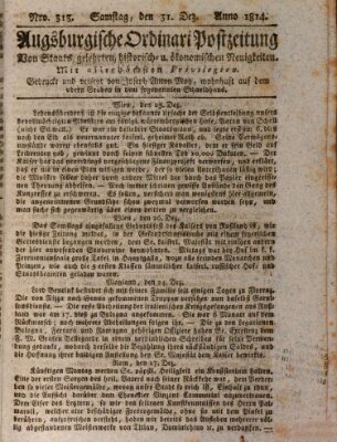 Augsburgische Ordinari Postzeitung von Staats-, gelehrten, historisch- u. ökonomischen Neuigkeiten (Augsburger Postzeitung) Samstag 31. Dezember 1814