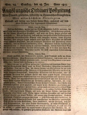 Augsburgische Ordinari Postzeitung von Staats-, gelehrten, historisch- u. ökonomischen Neuigkeiten (Augsburger Postzeitung) Samstag 28. Januar 1815