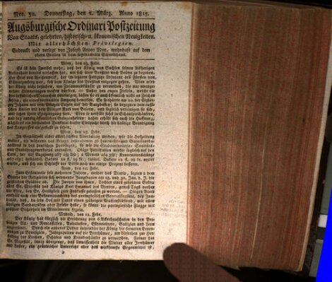 Augsburgische Ordinari Postzeitung von Staats-, gelehrten, historisch- u. ökonomischen Neuigkeiten (Augsburger Postzeitung) Donnerstag 2. März 1815