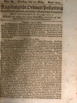 Augsburgische Ordinari Postzeitung von Staats-, gelehrten, historisch- u. ökonomischen Neuigkeiten (Augsburger Postzeitung) Dienstag 21. März 1815