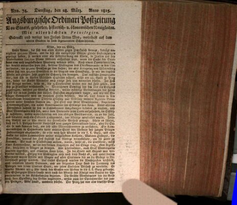 Augsburgische Ordinari Postzeitung von Staats-, gelehrten, historisch- u. ökonomischen Neuigkeiten (Augsburger Postzeitung) Dienstag 28. März 1815