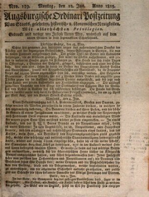 Augsburgische Ordinari Postzeitung von Staats-, gelehrten, historisch- u. ökonomischen Neuigkeiten (Augsburger Postzeitung) Montag 12. Juni 1815