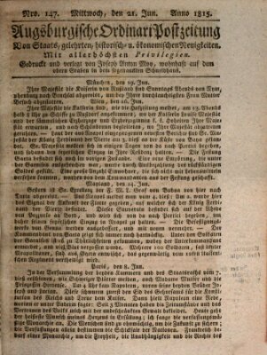 Augsburgische Ordinari Postzeitung von Staats-, gelehrten, historisch- u. ökonomischen Neuigkeiten (Augsburger Postzeitung) Mittwoch 21. Juni 1815