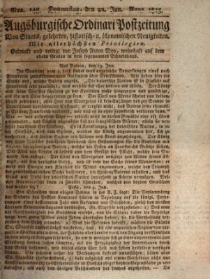 Augsburgische Ordinari Postzeitung von Staats-, gelehrten, historisch- u. ökonomischen Neuigkeiten (Augsburger Postzeitung) Donnerstag 22. Juni 1815