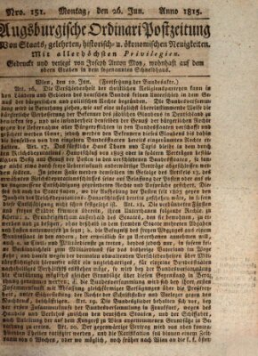 Augsburgische Ordinari Postzeitung von Staats-, gelehrten, historisch- u. ökonomischen Neuigkeiten (Augsburger Postzeitung) Montag 26. Juni 1815