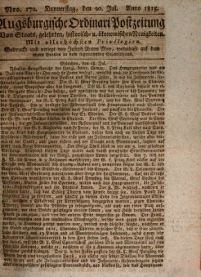 Augsburgische Ordinari Postzeitung von Staats-, gelehrten, historisch- u. ökonomischen Neuigkeiten (Augsburger Postzeitung) Donnerstag 20. Juli 1815