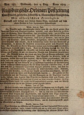 Augsburgische Ordinari Postzeitung von Staats-, gelehrten, historisch- u. ökonomischen Neuigkeiten (Augsburger Postzeitung) Mittwoch 2. August 1815