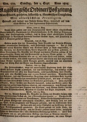 Augsburgische Ordinari Postzeitung von Staats-, gelehrten, historisch- u. ökonomischen Neuigkeiten (Augsburger Postzeitung) Samstag 2. September 1815