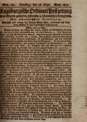 Augsburgische Ordinari Postzeitung von Staats-, gelehrten, historisch- u. ökonomischen Neuigkeiten (Augsburger Postzeitung) Dienstag 26. September 1815