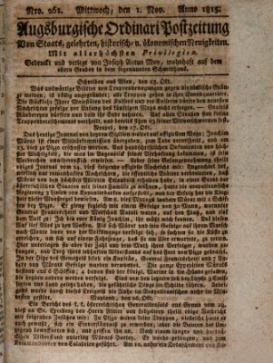 Augsburgische Ordinari Postzeitung von Staats-, gelehrten, historisch- u. ökonomischen Neuigkeiten (Augsburger Postzeitung) Mittwoch 1. November 1815