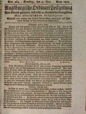 Augsburgische Ordinari Postzeitung von Staats-, gelehrten, historisch- u. ökonomischen Neuigkeiten (Augsburger Postzeitung) Samstag 4. November 1815