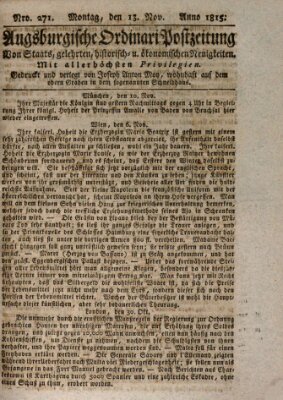 Augsburgische Ordinari Postzeitung von Staats-, gelehrten, historisch- u. ökonomischen Neuigkeiten (Augsburger Postzeitung) Montag 13. November 1815