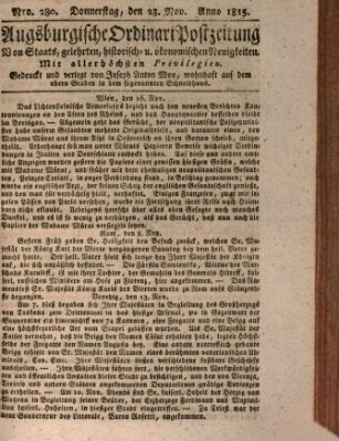 Augsburgische Ordinari Postzeitung von Staats-, gelehrten, historisch- u. ökonomischen Neuigkeiten (Augsburger Postzeitung) Donnerstag 23. November 1815