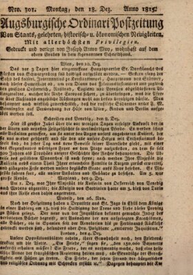 Augsburgische Ordinari Postzeitung von Staats-, gelehrten, historisch- u. ökonomischen Neuigkeiten (Augsburger Postzeitung) Montag 18. Dezember 1815