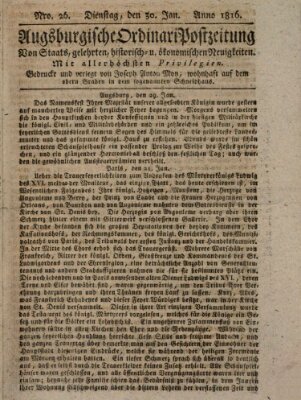 Augsburgische Ordinari Postzeitung von Staats-, gelehrten, historisch- u. ökonomischen Neuigkeiten (Augsburger Postzeitung) Dienstag 30. Januar 1816