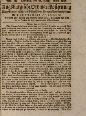 Augsburgische Ordinari Postzeitung von Staats-, gelehrten, historisch- u. ökonomischen Neuigkeiten (Augsburger Postzeitung) Dienstag 23. April 1816