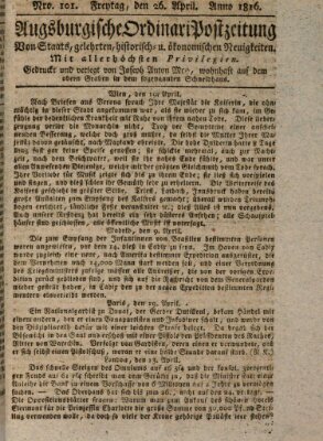 Augsburgische Ordinari Postzeitung von Staats-, gelehrten, historisch- u. ökonomischen Neuigkeiten (Augsburger Postzeitung) Freitag 26. April 1816