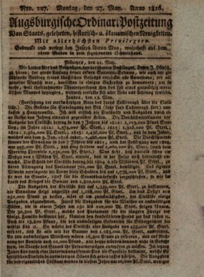 Augsburgische Ordinari Postzeitung von Staats-, gelehrten, historisch- u. ökonomischen Neuigkeiten (Augsburger Postzeitung) Montag 27. Mai 1816