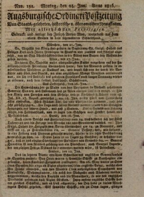 Augsburgische Ordinari Postzeitung von Staats-, gelehrten, historisch- u. ökonomischen Neuigkeiten (Augsburger Postzeitung) Montag 24. Juni 1816