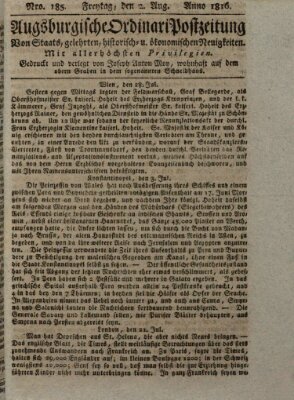 Augsburgische Ordinari Postzeitung von Staats-, gelehrten, historisch- u. ökonomischen Neuigkeiten (Augsburger Postzeitung) Freitag 2. August 1816