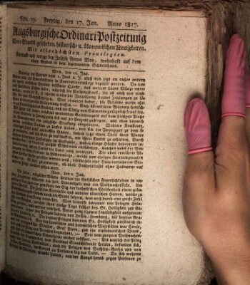 Augsburgische Ordinari Postzeitung von Staats-, gelehrten, historisch- u. ökonomischen Neuigkeiten (Augsburger Postzeitung) Freitag 17. Januar 1817