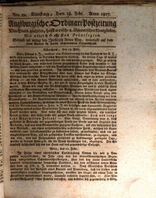 Augsburgische Ordinari Postzeitung von Staats-, gelehrten, historisch- u. ökonomischen Neuigkeiten (Augsburger Postzeitung) Dienstag 18. Februar 1817