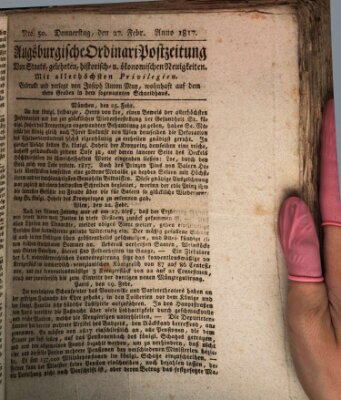 Augsburgische Ordinari Postzeitung von Staats-, gelehrten, historisch- u. ökonomischen Neuigkeiten (Augsburger Postzeitung) Donnerstag 27. Februar 1817