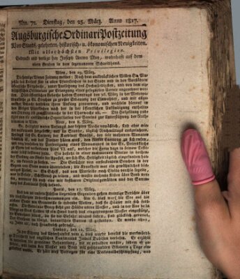 Augsburgische Ordinari Postzeitung von Staats-, gelehrten, historisch- u. ökonomischen Neuigkeiten (Augsburger Postzeitung) Dienstag 25. März 1817