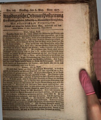 Augsburgische Ordinari Postzeitung von Staats-, gelehrten, historisch- u. ökonomischen Neuigkeiten (Augsburger Postzeitung) Dienstag 6. Mai 1817