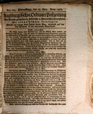 Augsburgische Ordinari Postzeitung von Staats-, gelehrten, historisch- u. ökonomischen Neuigkeiten (Augsburger Postzeitung) Dienstag 13. Mai 1817