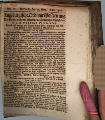 Augsburgische Ordinari Postzeitung von Staats-, gelehrten, historisch- u. ökonomischen Neuigkeiten (Augsburger Postzeitung) Mittwoch 21. Mai 1817