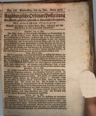 Augsburgische Ordinari Postzeitung von Staats-, gelehrten, historisch- u. ökonomischen Neuigkeiten (Augsburger Postzeitung) Donnerstag 19. Juni 1817