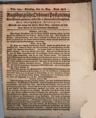 Augsburgische Ordinari Postzeitung von Staats-, gelehrten, historisch- u. ökonomischen Neuigkeiten (Augsburger Postzeitung) Dienstag 12. August 1817