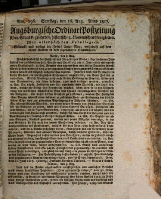 Augsburgische Ordinari Postzeitung von Staats-, gelehrten, historisch- u. ökonomischen Neuigkeiten (Augsburger Postzeitung) Samstag 16. August 1817