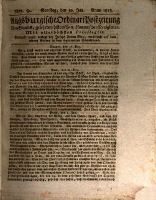 Augsburgische Ordinari Postzeitung von Staats-, gelehrten, historisch- u. ökonomischen Neuigkeiten (Augsburger Postzeitung) Samstag 10. Januar 1818