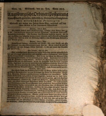 Augsburgische Ordinari Postzeitung von Staats-, gelehrten, historisch- u. ökonomischen Neuigkeiten (Augsburger Postzeitung) Mittwoch 21. Januar 1818