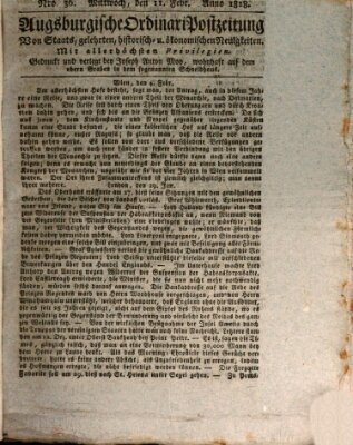 Augsburgische Ordinari Postzeitung von Staats-, gelehrten, historisch- u. ökonomischen Neuigkeiten (Augsburger Postzeitung) Mittwoch 11. Februar 1818